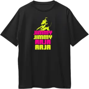 Jimmy Jimmy Aaja Aaja Oversized Unisex T-Shirts